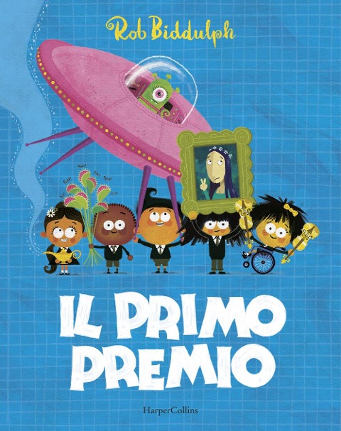 Il primo premio - Rob Biddulph