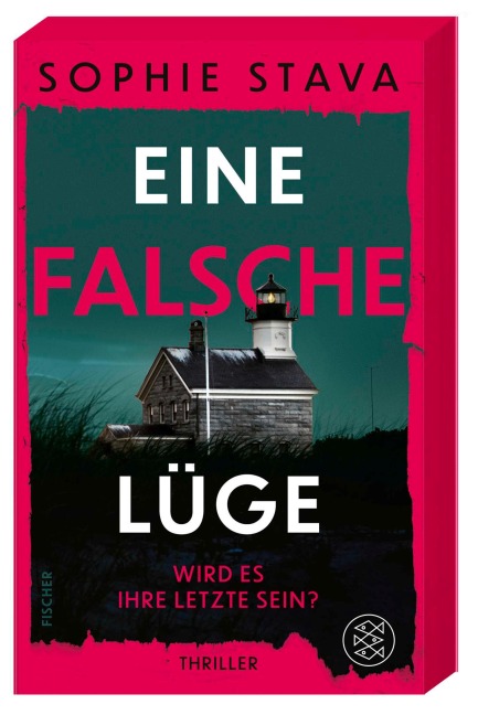 Eine falsche Lüge - Wird es ihre letzte sein? - Sophie Stava