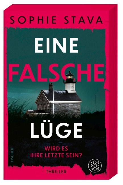 Eine falsche Lüge - Wird es ihre letzte sein? - Sophie Stava