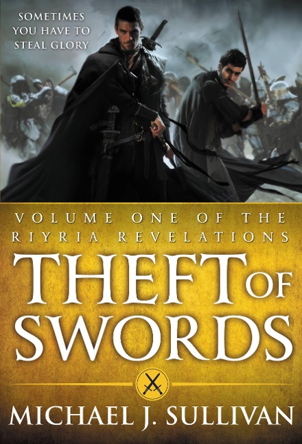 Theft of Swords - Michael J Sullivan