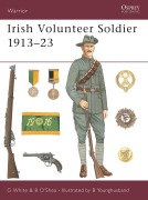 Cover-Bild zum Titel 'Irish Volunteer Soldier 1913-23' von 'Gerry White, Brendan O'Shea'