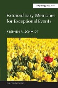 Cover-Bild zum Titel 'Extraordinary Memories for Exceptional Events' von 'Stephen R. Schmidt'