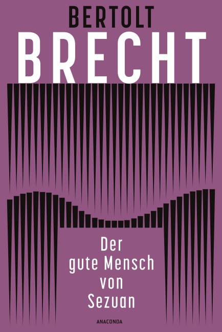 Der gute Mensch von Sezuan - Bertolt Brecht