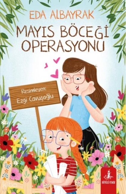 Mayis Böcegi Operasyonu - Eda Albayrak