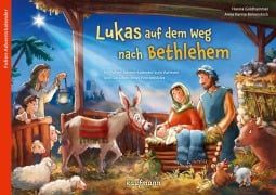 Lukas auf dem Weg nach Bethlehem - Hanna Goldhammer