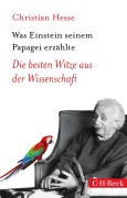 Cover-Bild zum Titel 'Was Einstein seinem Papagei erzählte' von 'Christian Hesse'