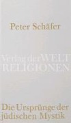 Cover-Bild zum Titel 'Die Ursprünge der jüdischen Mystik' von 'Peter Schäfer'