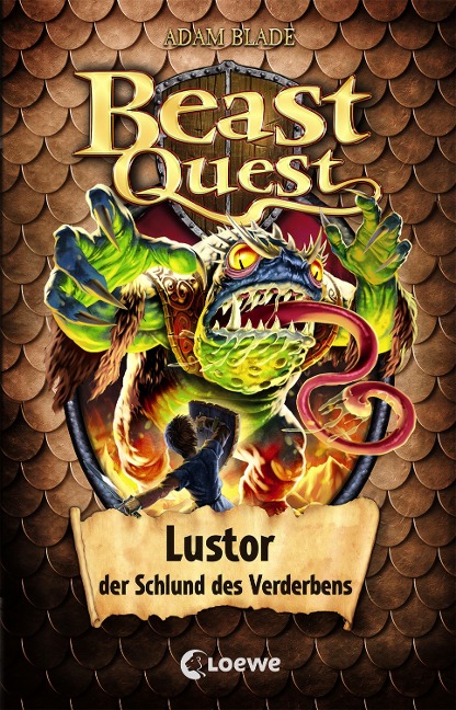 Beast Quest (Band 57) - Lustor, der Schlund des Verderbens - Adam Blade