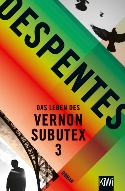 Das Leben des Vernon Subutex 3 - Virginie Despentes