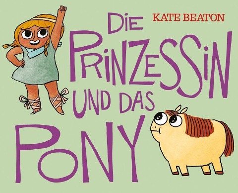 Die Prinzessin und das Pony - Kate Beaton