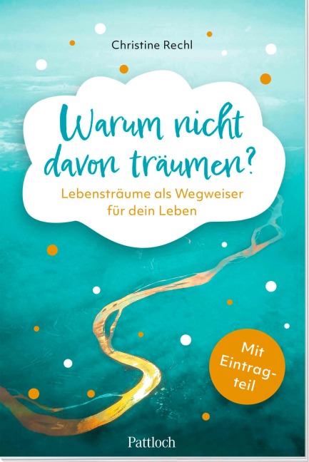 Warum nicht davon träumen? - Christine Rechl