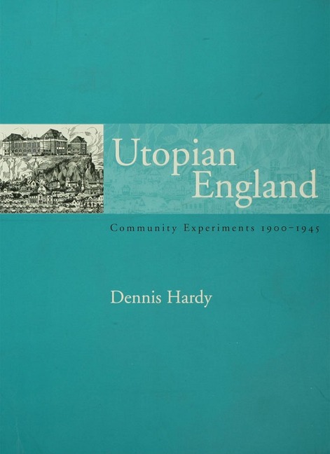Utopian England - Dennis Hardy