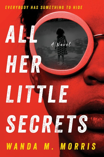 All Her Little Secrets - Wanda M. Morris