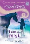 Never Girls #4: From the Mist (Disney: The Never Girls) - Kiki Thorpe