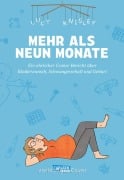 Cover-Bild zum Titel 'Mehr als neun Monate' von 'Lucy Knisley'