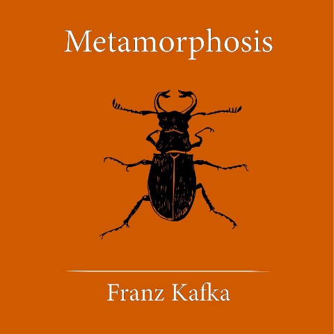Metamorphosis - Franz Kafka