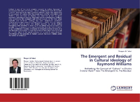 The Emergent and Residual in Cultural Ideology of Raymond Williams - Thogan Al-Tahat
