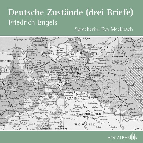 Deutsche Zustände (Drei Briefe) - Friedrich Engels