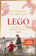 Cover-Bild zum Titel 'Lego - Die Welt ist voller Träume' von 'Katharina von der Lane'
