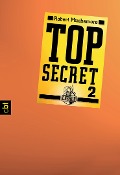Cover-Bild zum Titel 'Top Secret 2 - Heiße Ware' von 'Robert Muchamore'
