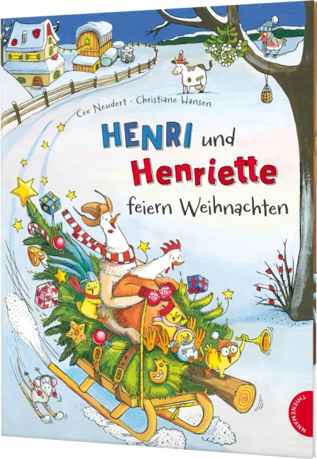 Henri und Henriette: Henri und Henriette feiern Weihnachten - Cee Neudert