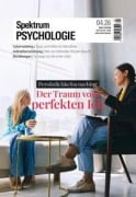 Cover-Bild zum Titel 'Spektrum Psychologie 4/2026 Der Traum vom perfekten Ich' von ''