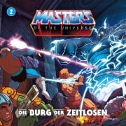 Cover-Bild zum Titel 'Masters of the Universe - Folge 02: Die Burg der Zeitlosen' von 'Mathias Gall, Gunnar Sadlowski, Alex Streb'