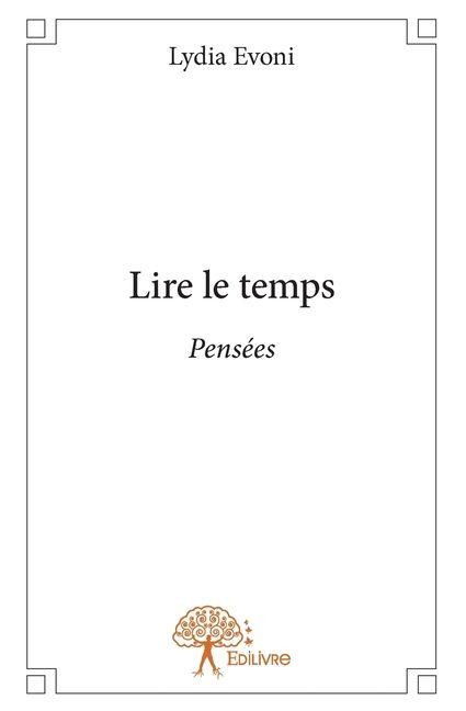 Lire le temps - Lydia Evoni