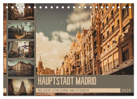 Hauptstadt Madrid (Tischkalender 2025 DIN A5 quer), CALVENDO Monatskalender - Dirk Meutzner