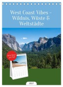 Cover-Bild zum Titel 'Tischplaner 2027 - West Coast Vibes - Wildnis, Wüste & Weltstädte (A5 Tischkalender zum Aufstellen) CALVENDO' von 'Stefan Tesmar'