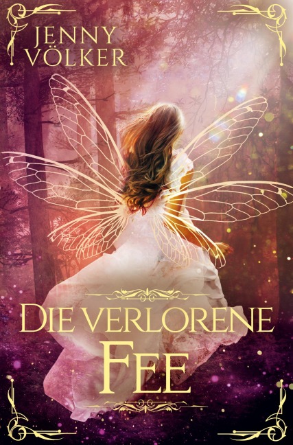 Die verlorene Fee - Jenny Völker