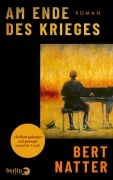 Cover-Bild zum Titel 'Am Ende des Krieges' von 'Bert Natter'