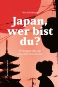 Cover-Bild zum Titel 'Japan, wer bist du?' von 'Fritz Schumann'