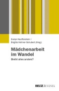 Cover-Bild zum Titel 'Mädchenarbeit im Wandel' von ''