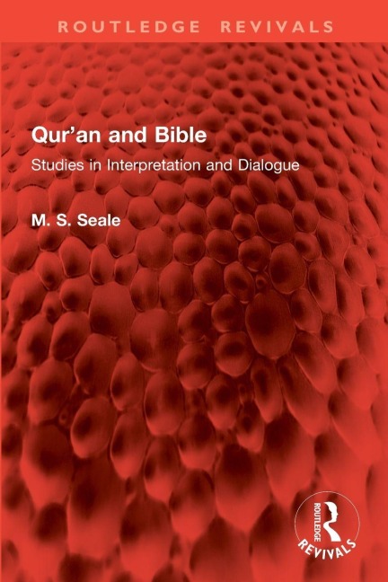 Qur'an and Bible - M. S. Seale
