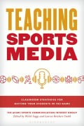 Cover-Bild zum Titel 'Teaching Sports Media' von 'Aejmc Sports Communication Interest Group'