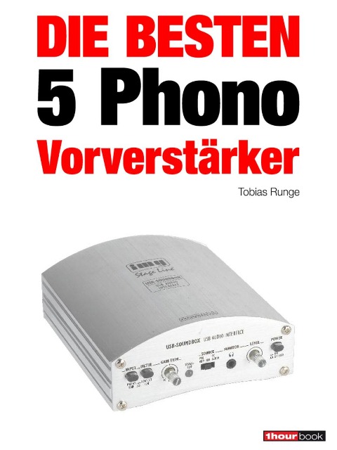 Die besten 5 Phono-Vorverstärker - Tobias Runge, Michael Voigt