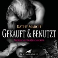 Cover-Bild zum Titel 'Gekauft & benutzt! Erotik Audio SM-Story | Erotisches SM-Hörbuch' von 'Kathy March'