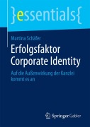Cover-Bild zum Titel 'Erfolgsfaktor Corporate Identity' von 'Martina Schäfer'