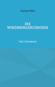 Cover-Bild zum Titel 'Die Windbringerchronik' von 'Gunnar Matz'