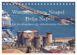 Cover-Bild zum Titel 'Wunderschönes Neapel - Bella Napoli (Tischkalender 2026 DIN A5 quer), CALVENDO Monatskalender' von 'Thomas Bugdoll'