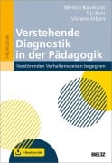 Cover-Bild zum Titel 'Verstehende Diagnostik in der Pädagogik' von 'Menno Baumann, Viviane Albers, Tijs Bolz'