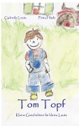 Cover-Bild zum Titel 'Tom Topf' von 'Gabriele Leutz, Petra Häde'