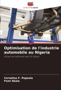 Cover-Bild zum Titel 'Optimisation de l'industrie automobile au Nigeria' von 'Cornelius F. Popoola, Femi Akala'