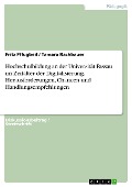 Cover-Bild zum Titel 'Hochschulbildung an der Universität Passau im Zeitalter der Digitalisierung. Herausforderungen, Chancen und Handlungsempfehlungen' von 'Fritz Pflugbeil, Tamara Rachbauer'