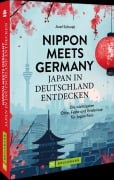 Cover-Bild zum Titel 'Nippon meets Germany - Japan in Deutschland entdecken' von 'Axel Schwab'