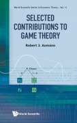 Cover-Bild zum Titel 'SELECTED CONTRIBUTIONS TO GAME THEORY' von 'Robert J Aumann'