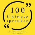 Cover-Bild zum Titel '100 Chinese Spreuken' von 'Anonymous'