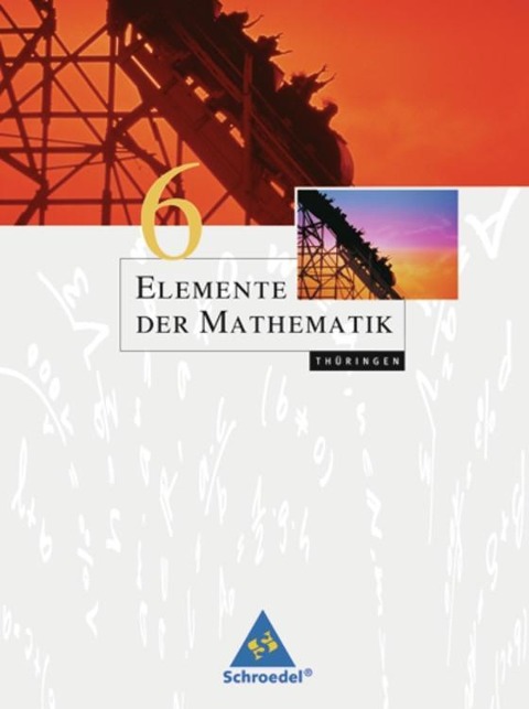 Elemente der Mathematik 6. Schulbuch. Thüringen - 