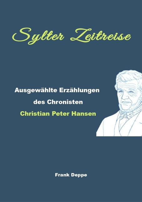 Sylter Zeitreise - Frank Deppe